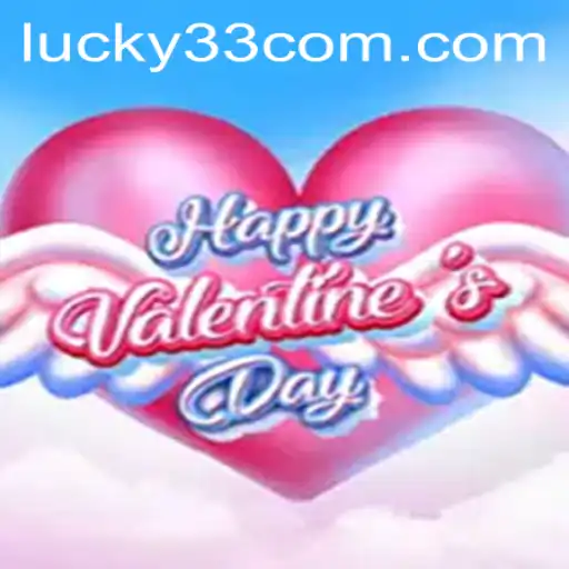 Exploring the Enchanting World of HappyValentinesDay: A Journey Through Lucky 33