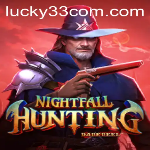 Unveiling NightfallHunting: The Enigmatic Game of Strategy and Chance with Lucky 33